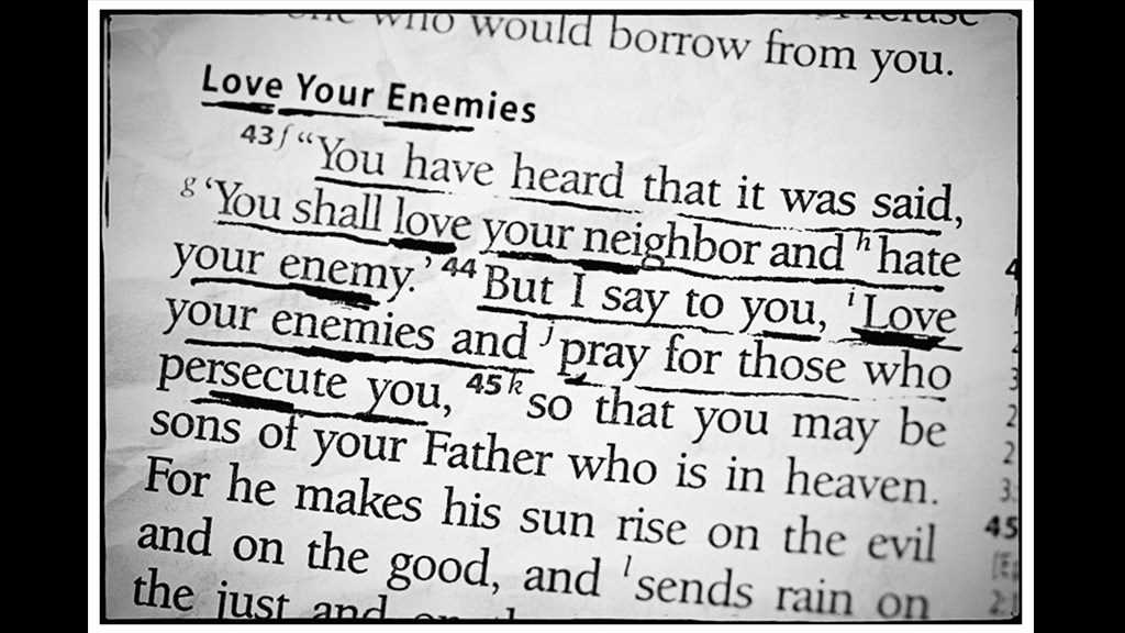 love your enemies